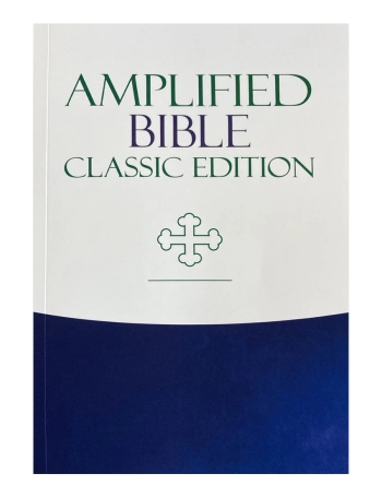 Amplified Bible Classic Edition AMPC Amplified Bible Classic Edition AMPC Bible History